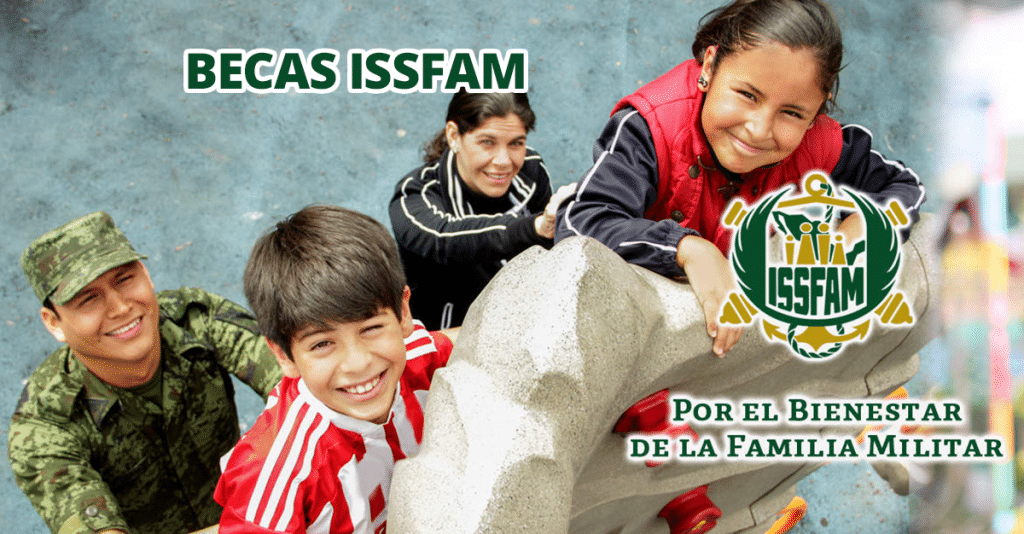 Becas ISSFAM México 2025 → MexicoGob.com