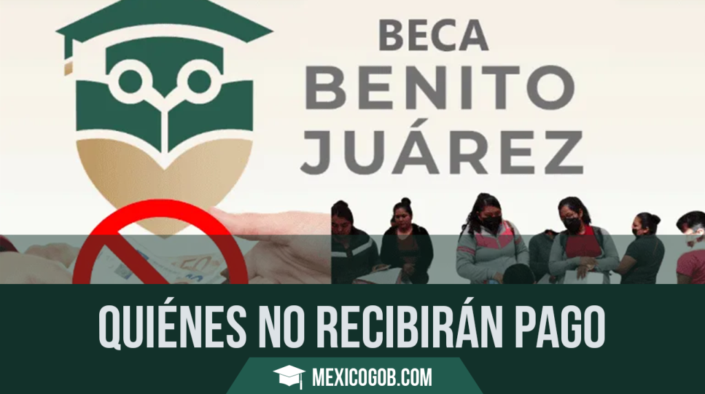 ¿Quiénes no recibirán el pago doble de noviembre de la beca Benito