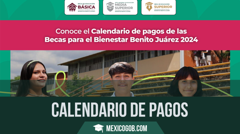 Calendario de Pagos de las Becas Benito Juárez 2025: Fechas y Monto de ...